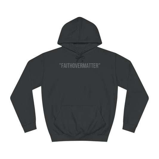 FAITHOVER"MATTER" Hoodie